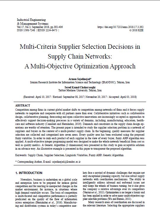 Multi-Criteria Supplier Selection Decisions in Supply Chain Networks: A Multi-Objective Optimization Approach