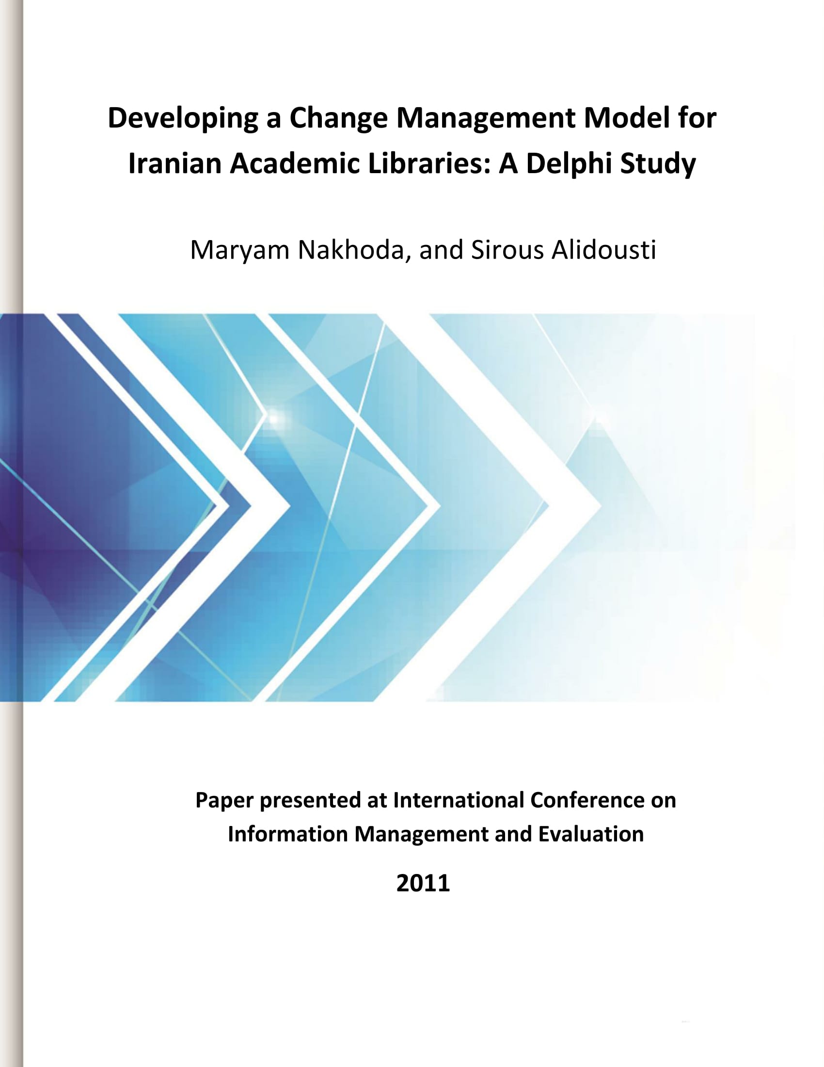 Developing a Change Management Model for Iranian Academic Libraries: A Delphi Study