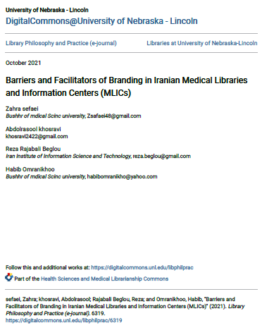 موانع و تسهیل کننده‌های برندسازی در کتابخانه‌ها و مراکز اطلاع‌رسانی پزشکی ایران (MLIC)