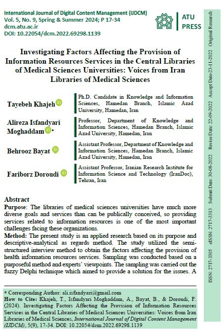 Investigating Factors Affecting the Provision of Information Resources Services in the Central Libraries of Medical Sciences Universities: Voices From Iran Libraries of Medical Sciences