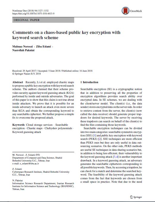 Recently, Li et al. employed chaotic maps to propose a public key encryption with keyword search scheme. The authors claimed that their scheme provides security against keyword guessing attack (KGA) performed by inside and outside adversaries. The goal of this paper is to show that this claim is not true about inside attackers. We prove that it is possible for an inside adversary to launch an attack even more severe than KGA and obtain the corresponding keyword to any searchable ciphertext. We further propo