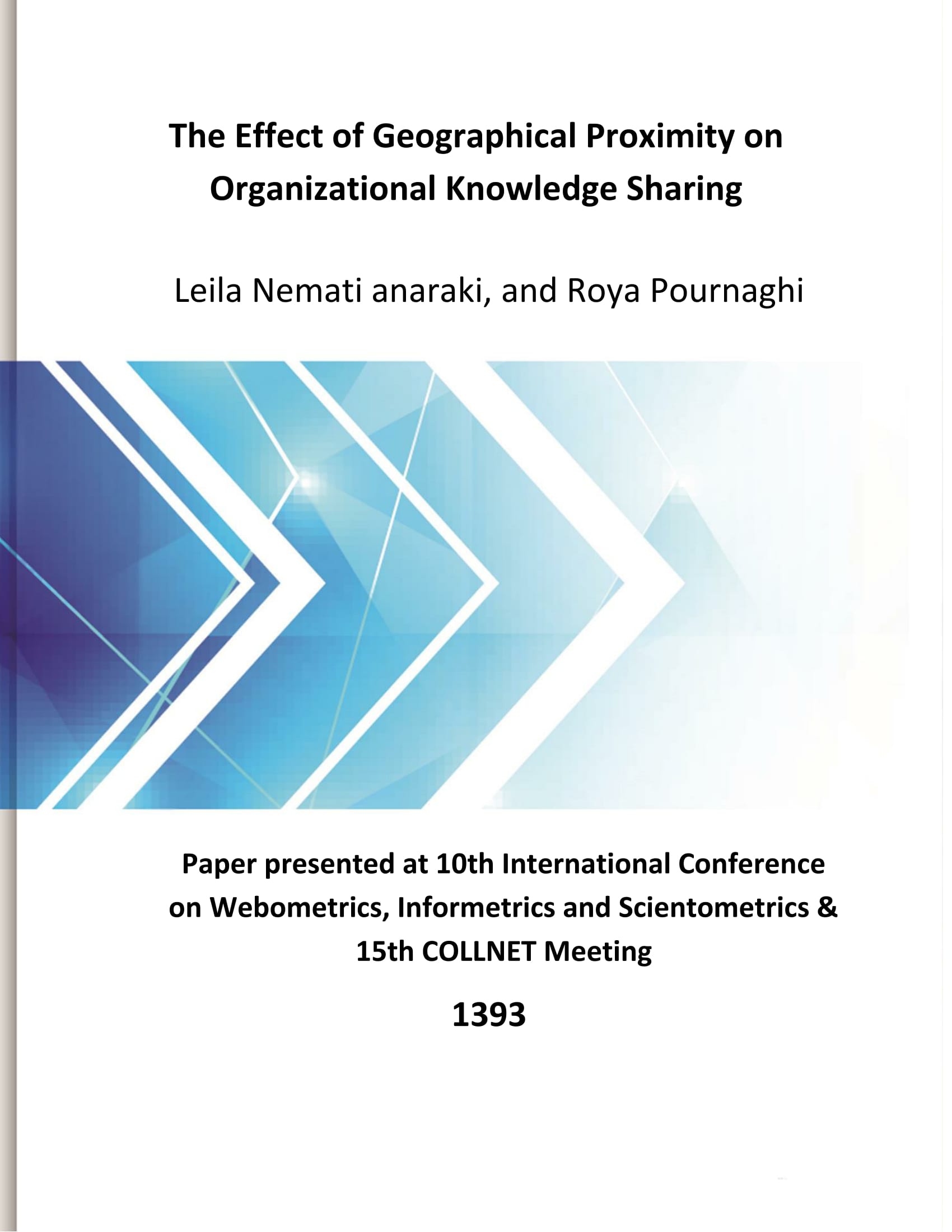 The Effect of Geographical Proximity on Organizational Knowledge Sharing