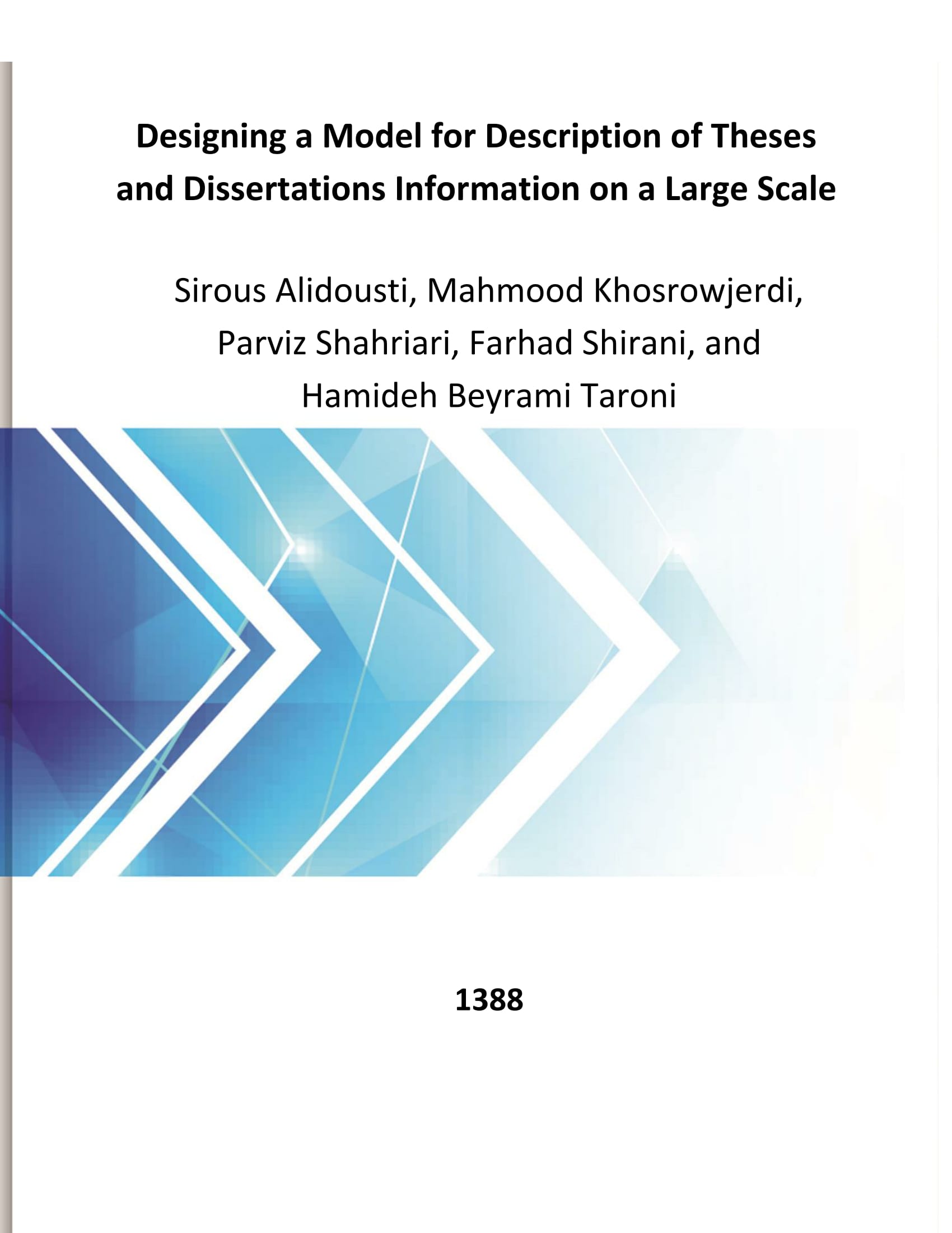 Designing a Model for Description of Theses and Dissertations Information on a Large Scale