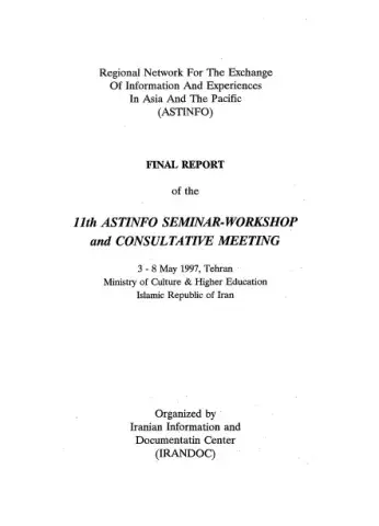 Final Report of the 11th ASTINFO Seminar-Workshop and Consulative Meeting, 3-8 May 1997, Tehran 