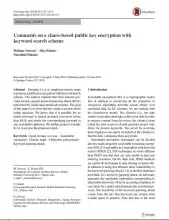 Recently, Li et al. employed chaotic maps to propose a public key encryption with keyword search scheme. The authors claimed that their scheme provides security against keyword guessing attack (KGA) performed by inside and outside adversaries. The goal of this paper is to show that this claim is not true about inside attackers. We prove that it is possible for an inside adversary to launch an attack even more severe than KGA and obtain the corresponding keyword to any searchable ciphertext. We further propo